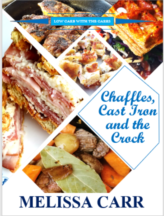 cookbook cover for Chaffles, Cast Iron and the Crock