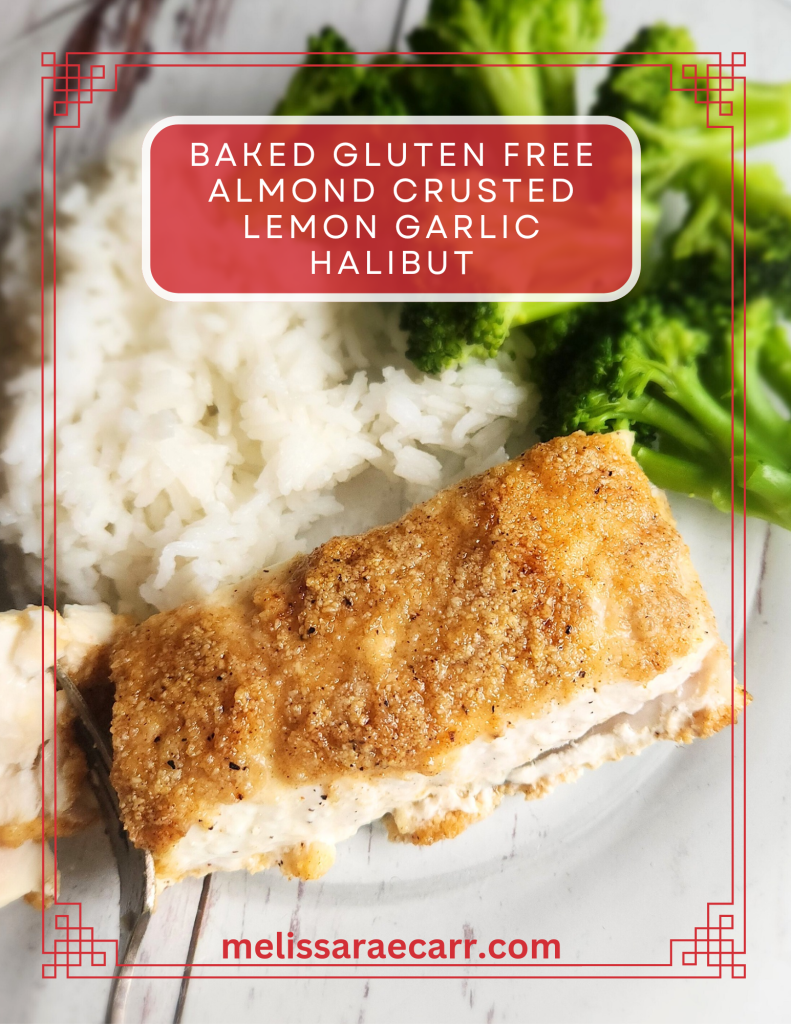 Gluten-free baked almond, crusted.Lemon garlic halibut.