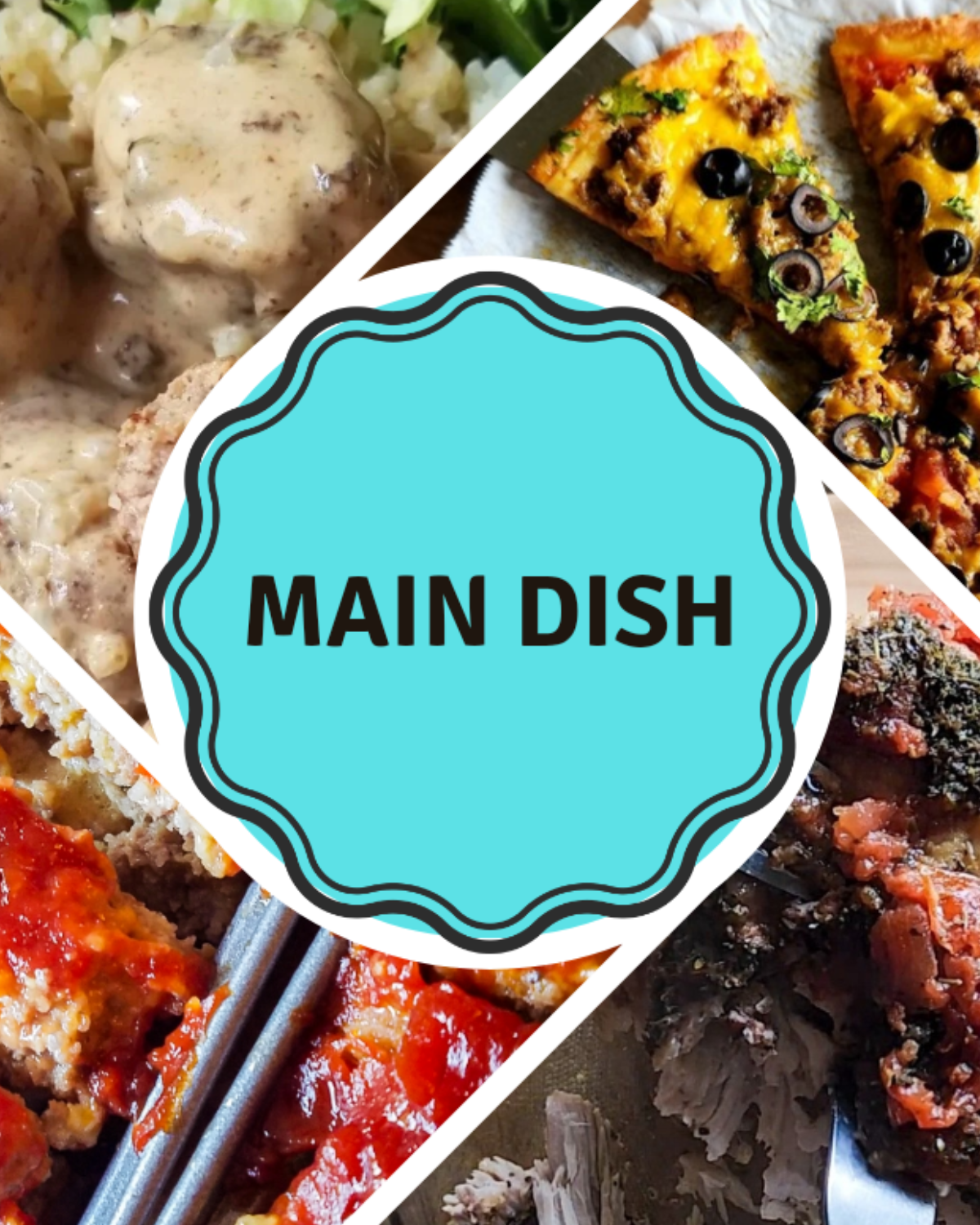 Main dishes.